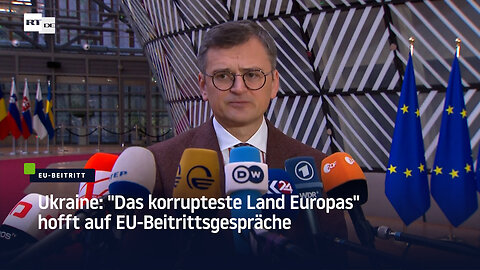 Ukraine: "Das korrupteste Land Europas" hofft auf EU-Beitrittsgespräche