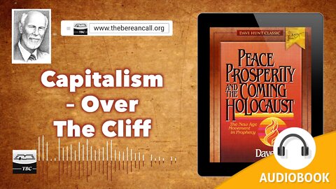 Capitalism - Over The Cliff - Peace, Prosperity and the Coming Holocaust Chapter Fourteen