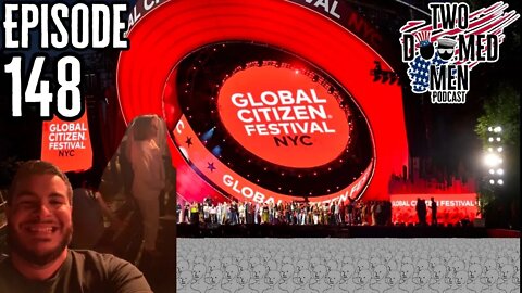 Episode 148 "The Global Citizen Festival"