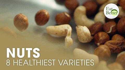 All About Nuts: 8 Healthiest Varieties | Eat Better