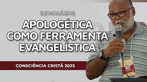 RAZÃO E FÉ NO EVANGELISMO PESSOAL | Seminário: Apologética como ferramenta evangelística