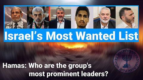 Hamas Most Prominent Leaders | Israel's Hit List