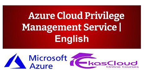 #Azure Cloud Privilege Management Service _ Ekascloud _ English