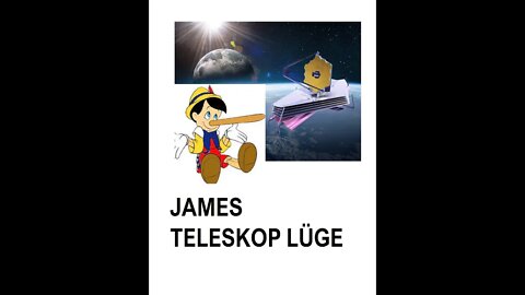 JAMES WEBB TELESKOP LÜGE