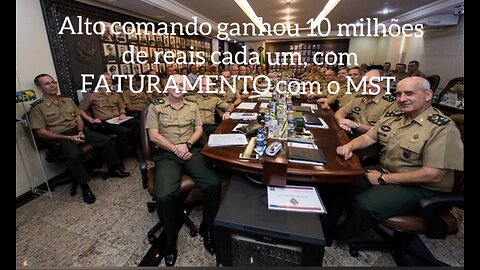 CORRUPÇÃO : Alto comando ganhou 10 milhões de reais cada um, com FATURAMENTO com o MST