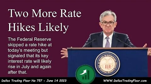 Two More Rate Hikes Likely