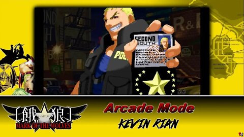 Garou: Mark of The Wolves - Arcade Mode (Kevin Rian)