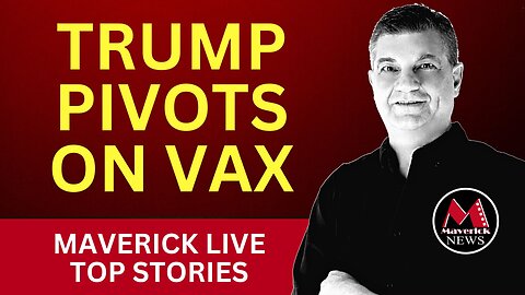 Trump Pivots On Mask Mandates | Maverick Live Top Stories