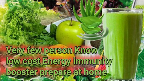 Few people know about such idea making energy immunity booster at low cost naturally