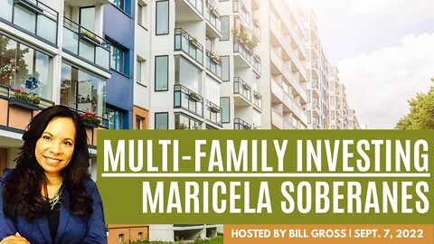 Multi-Family Investing | Guest Maricela Soberanes