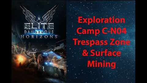 Elite Dangerous: My Adventures - Synuefe JB-G B58 6-6H - Exploration Camp C-N04 - [00030]