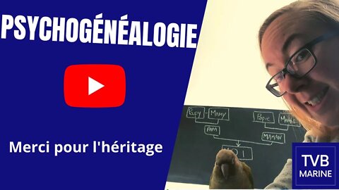 La Psychogénéalogie, histoire de famille