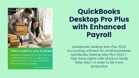 QuickBooks Desktop Pro Plus with Enhanced Payroll 2022 Accounting Software 1-Year Subscription