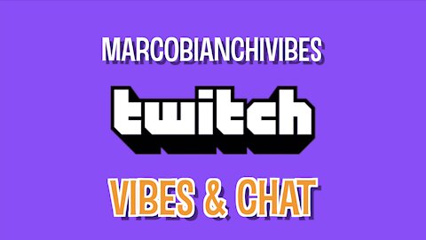 Chat & Vibes su Twitch