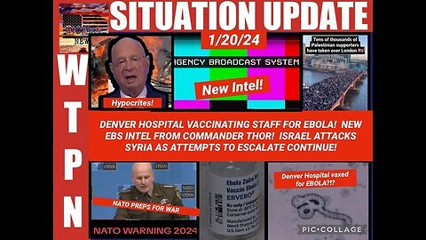 SITUATION UPDATE: DENVER HOSPITAL VACCINATING STAFF FOR EBOLA! NEW EBS INTEL FROM COMMANDER THOR!...