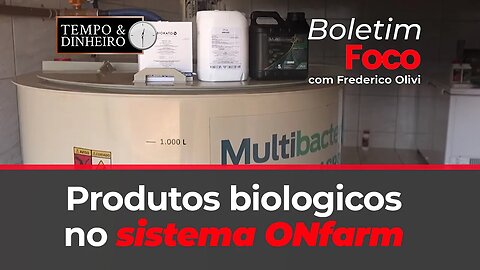 Produtos biológicos no sistema onfarm