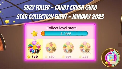 Candy Crush Star Collection Event! Obtain a lot of stars, get some fun boosters!