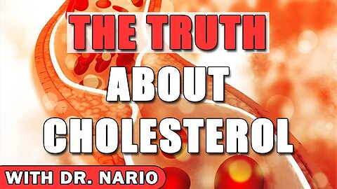 The Truth About Cholesterol