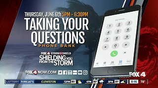 Hurricane Phone Bank: Fox 4 is taking your questions on June 6th