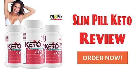 Slim Pill Keto - ( Update 2019)| Shark Tank, Work or Scam, Pills, Price to "BUY"!