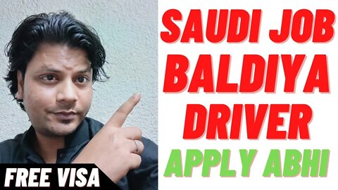 Baldiya Driver Job Saudi | Urgunt Requirement For Al Fahad Company in Saudi Arabia