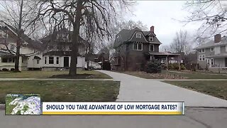 Should you take advantage of low mortgage rates