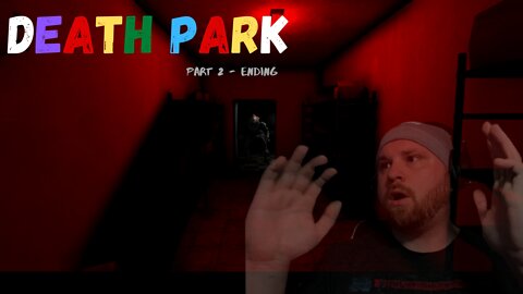 Episode 13 - Death Park (Part 2 - Ending)