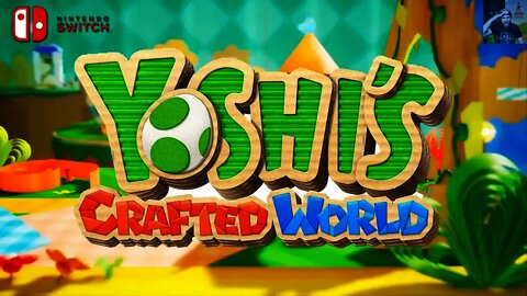 Yoshi's Crafted World for Nintendo Switch Release Date!