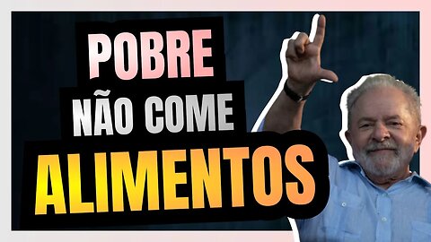 Preço dos ALIMENTOS deve subir até 8%, por conta de MEDIDAS do GOVERNO LULA