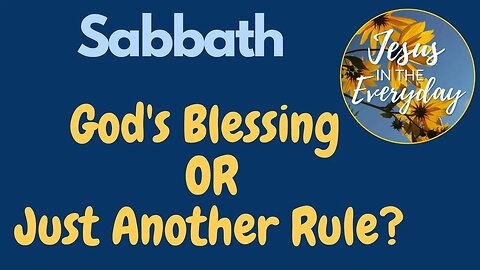 God's Blessing or Just Another Rule?