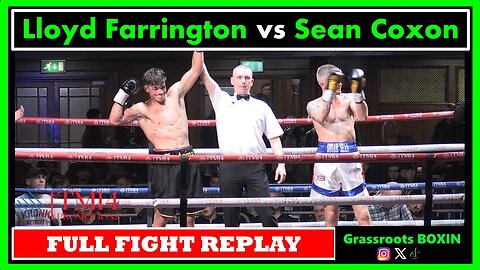 Lloyd Farrington vs Sean Coxon - FULL FIGHT - TM14/Mo Prior Promotions - York Hall (11/11/23)