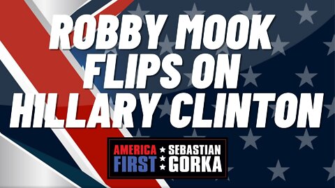 Robby Mook flips on Hillary Clinton. Sebastian Gorka on AMERICA First