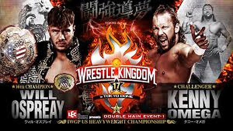 Kenny Omega vs Will Ospreay highlights - NJPW Wrestle Kigndom 17