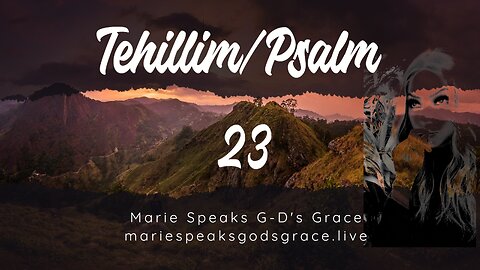 Live The power of #Prayer: Tehillim / Psalm 23