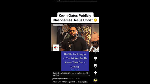 Kevin gates talk crazy stating that the Bible is BS and blasphemed Jesus name