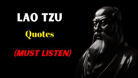 Lao Tzu Inspring quotes on life from Taoism