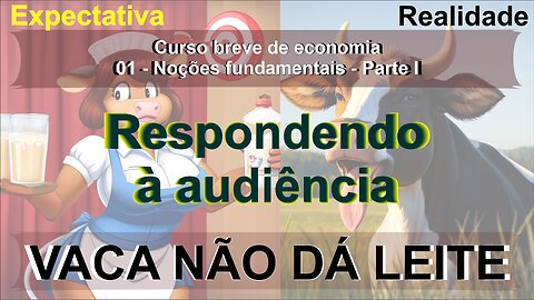 Respondendo à audiência do vídeo 01