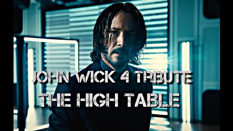 John Wick 4 Tribute: The High Table