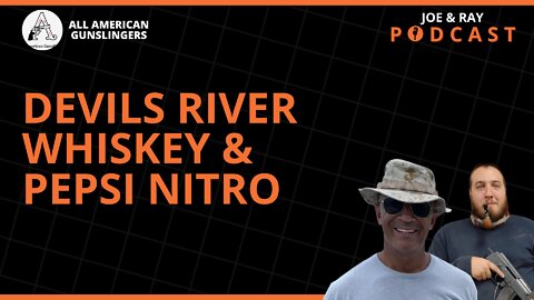 Devils River Whiskey & Pepsi Nitro | All-American Gunslingers