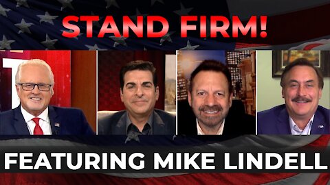 FlashPoint: Stand Firm! Mike Lindell, Hank Kunneman and Mario Murillo