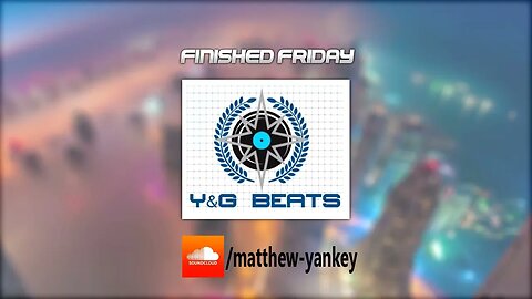 Y&G Beats - Finished Friday