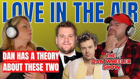 😂 Is @TheLateLateShow James Corden in love with @HarryStyles | The Dan Wheeler Show ft. Kaz