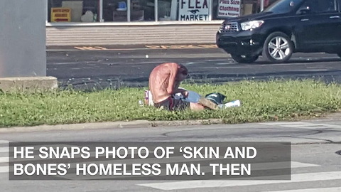 He Snaps Photo of ‘Skin and Bones’ Homeless Man. Then Person He Least Expected Sees It Online