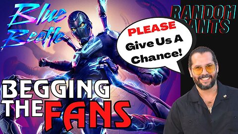 Random Rants: After Mocking Fans, Blue Beetle Director BEGS Those He Insulted To Watch The Movie!