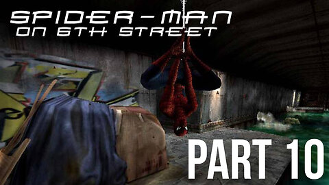 Spider-Man (PS2) on 6th Street Part 10