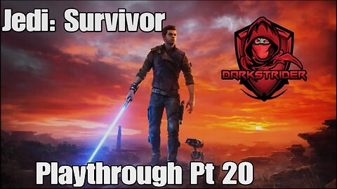 Star Wars Jedi: Survivor Playthrough Pt 20