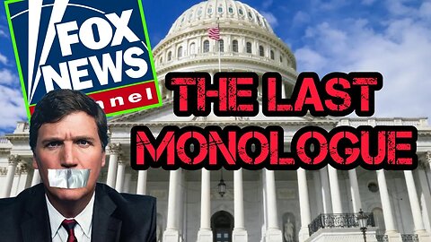 Tucker Carlson's BOMBSHELL Monologue Fox Did NOT Want You to See (Hint: ITS CRAZY!)