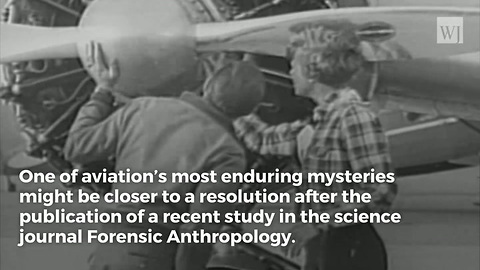 Scientists '99%' Sure That Amelia Earhart's Body Has Been Found