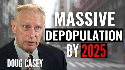 Doug Casey's Take [ep.#114] Shocking 2025 Deagel Forecast…April 2021 Recording