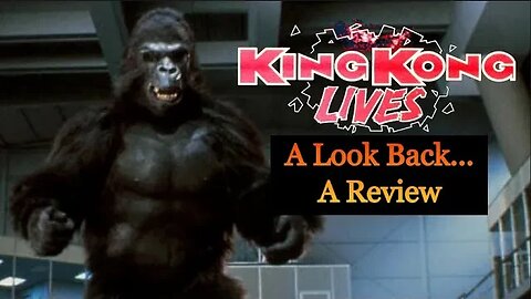 A look back at King Kong Lives (1986)